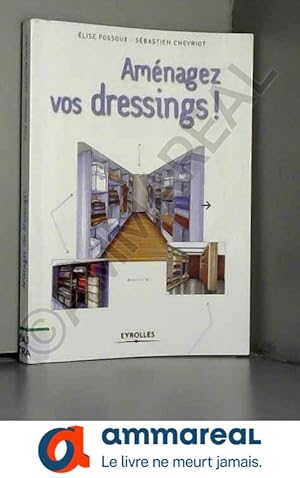 Seller image for Amnagez vos dressings ! for sale by Ammareal