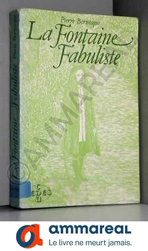 Image du vendeur pour La Fontaine fabuliste mis en vente par Ammareal