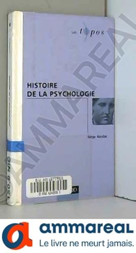 Image du vendeur pour Histoire de la psychologie mis en vente par Ammareal