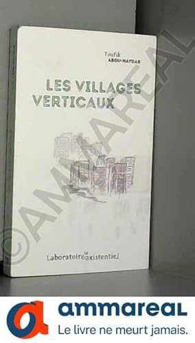Bild des Verkufers fr Les villages verticaux zum Verkauf von Ammareal