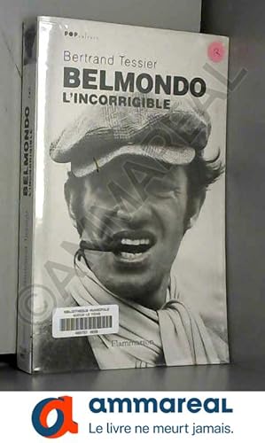 Image du vendeur pour Belmondo l'incorrigible mis en vente par Ammareal