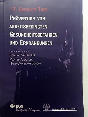 Immagine del venditore per Prvention von arbeitsbedingten Gesundheitsgefahren und Erkrankungen - 17. Erfurter Tage venduto da Versandantiquariat Jena