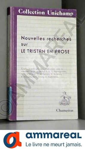 Bild des Verkufers fr Nouvelles recherches sur Le Tristan en prose zum Verkauf von Ammareal