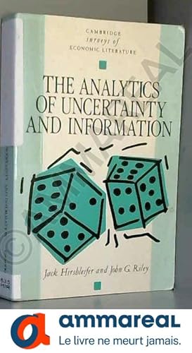 Bild des Verkufers fr The Analytics of Uncertainty and Information (Cambridge Surveys of Economic Literature) zum Verkauf von Ammareal