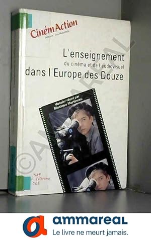 Seller image for L'Enseignement du cinma et de l'audiovisuel dans l'Europe des Douze for sale by Ammareal