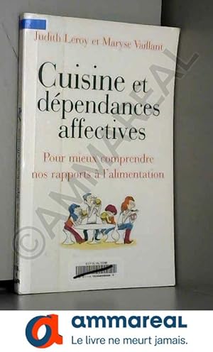 Bild des Verkufers fr Cuisine et dpendances affectives zum Verkauf von Ammareal