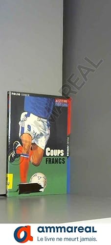Seller image for Coups francs for sale by Ammareal