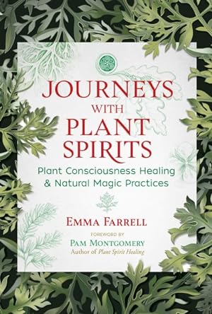 Seller image for Journeys With Plant Spirits : Plant Consciousness Healing and Natural Magic Practices for sale by GreatBookPrices