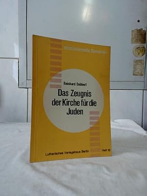 Das Zeugnis der Kirche für die Juden. Horst Becker ; Reinhard Dobbert ; Anker Gjerding / Missioni...