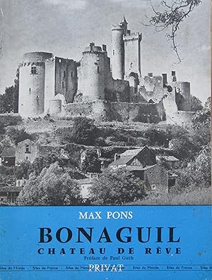 Imagen del vendedor de Bonaguil, Chteau de rve a la venta por Bouquinerie L'Ivre Livre