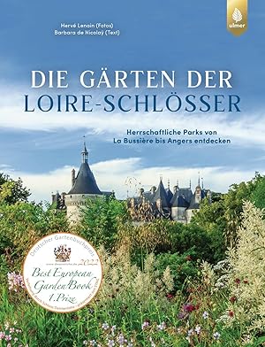 Image du vendeur pour Die Gaerten der Loire-Schloesser mis en vente par moluna