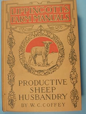 Seller image for Productive Sheep Husbandry Lippincott's Farm Manuals for sale by PB&J Book Shop