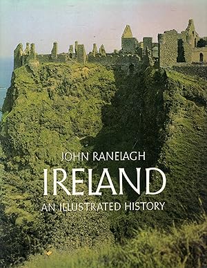 Seller image for Ireland: An illustrated history for sale by Pendleburys - the bookshop in the hills