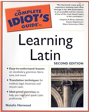 Seller image for THE COMPLETE IDIOT'S GUIDE TO LEARNING LATIN for sale by Books on the Boulevard