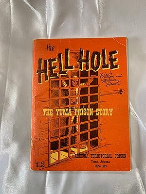 Bild des Verkufers fr The Hell Hole: The Yuma Prison Story zum Verkauf von Sigma Books