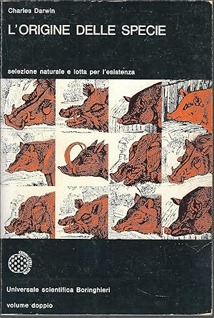 Immagine del venditore per L'ORIGINE DELLE SPECIE - SELEZIONE NATURALE E LOTTA PER L'ESISTENZA - VOLUME DOPPIO UNIVERSALE SCIENTIFICA - 22 - 23 venduto da Libreria Rita Vittadello