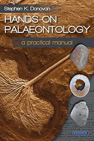 Seller image for Hands-on Palaeontology: A Practical Manual [Broché ] for sale by booksXpress