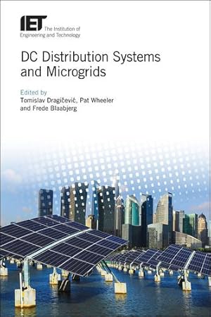 Seller image for DC Distribution Systems and Microgrids (Energy Engineering) [Hardcover ] for sale by booksXpress