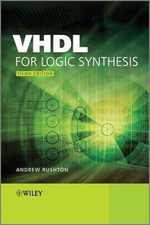Bild des Verkufers fr VHDL for Logic Synthesis by Rushton, Andrew [Hardcover ] zum Verkauf von booksXpress