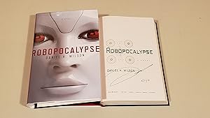 Seller image for Robopocalypse: Signed for sale by SkylarkerBooks