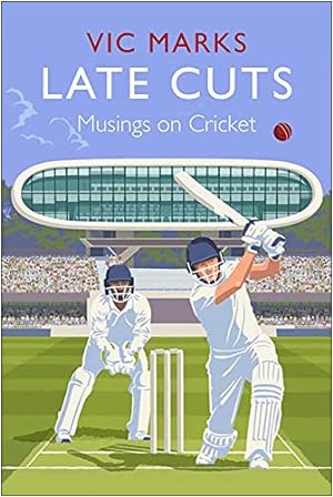 Seller image for Late Cuts: Musings on Cricket [Relié ] for sale by booksXpress