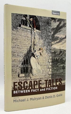 Immagine del venditore per Eighteenth-Century Escape Tales: Between Fact and Fiction venduto da Ivy Ridge Books/Scott Cranin