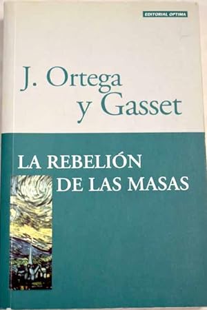 Bild des Verkufers fr La Rebelion de las Masas zum Verkauf von Librera 7 Colores