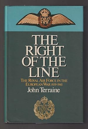 Seller image for The Right of the Line The Royal Air Force in the European War 1939-1945 for sale by Riverwash Books (IOBA)