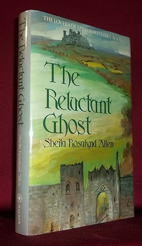 THE RELUCTANT GHOST: The Lovers of Steadford Abbey, Book I