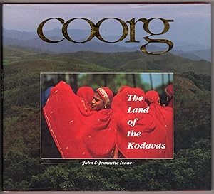 Coorg: The Land of the Kodavas