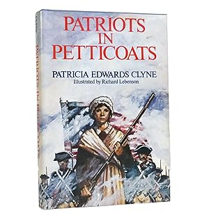 Seller image for PATRIOTS IN PETTICOATS for sale by Rare Book Cellar