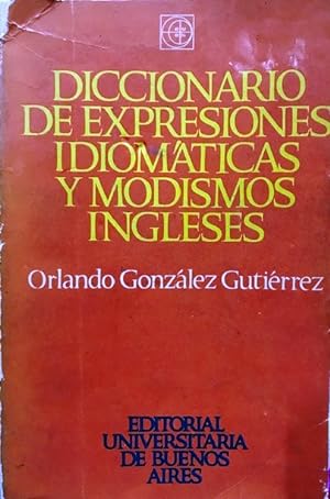 Diccionario de expresiones idiomáticas y modismos ingleses