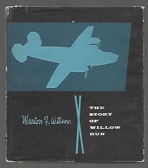 Image du vendeur pour The Story of Willow Run mis en vente par K. L. Givens Books