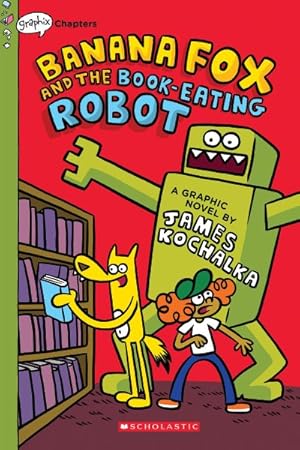 Seller image for Banana Fox and the Book-Eating Robot for sale by GreatBookPrices