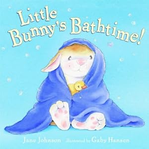 Bild des Verkufers fr Little Bunny's Bathtime! zum Verkauf von WeBuyBooks