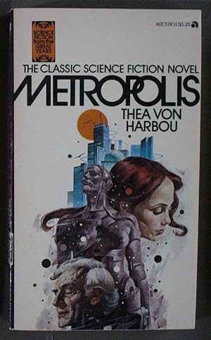 Seller image for Metropolis - Classic Novel of the Future. for sale by Comic World