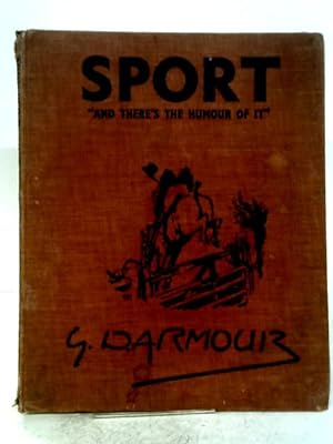 Bild des Verkufers fr Sport - "And There's The Humour Of It" zum Verkauf von World of Rare Books