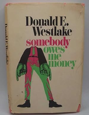 Imagen del vendedor de Somebody Owes Me Money a la venta por Easy Chair Books