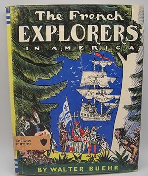 The French Explorers in America