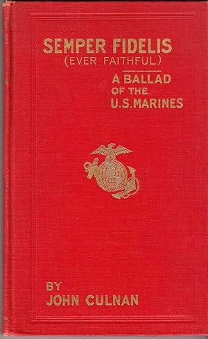 Seller image for Semper Fidelis (Ever Faithful): A Ballad of the U.S. Marines for sale by Archer's Used and Rare Books, Inc.