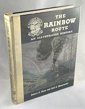 Seller image for The Rainbow Route: An Illustrated History for sale by Lost Paddle Books, IOBA