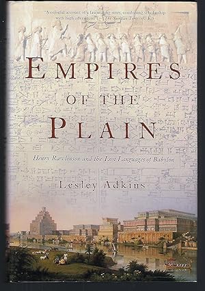 Empires of the Plain : Henry Rawlinson and the Lost Languages of Babylon