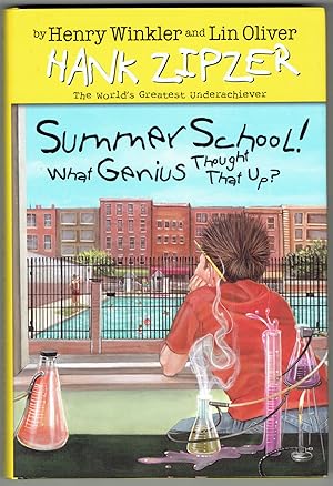 Summer School! What Genius Thought That Up? (Hank Zipzer #8)