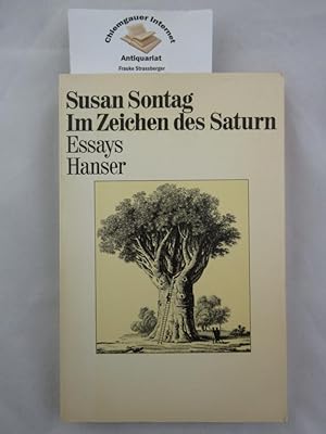 Bild des Verkäufers für Im Zeichen des Saturn. Essays. Aus dem Amerikanischen von Werner Fuld (u. a.). zum Verkauf von Chiemgauer Internet Antiquariat GbR