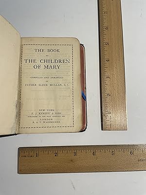 Seller image for THE BOOK OF THE CHILDREN OF MARY.Sodality of the Childen of Mary for sale by Terra Firma Books