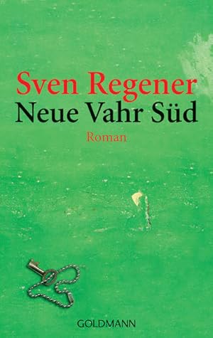 Bild des Verkufers fr Neue Vahr Sd : Roman / Sven Regener / Goldmann ; 45991 zum Verkauf von Bcher bei den 7 Bergen