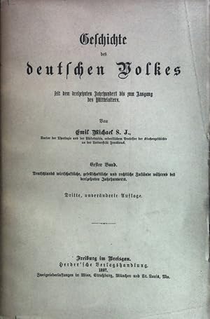 Bild des Verkufers fr Geschichte des deutschen Volkes seit dem dreizehnten Jahrhundert bis zum Ausgang des Mittelalters. Erster Band: Deutschlands wirtschaftliche gesellschaftliche und rechtliche Zustnde whrend des dreizehnten Jahrhunderts. Kulturzustnde des deutschen Volkes whrend des dreizehnten Jahrhunderts; Erstes Buch. zum Verkauf von books4less (Versandantiquariat Petra Gros GmbH & Co. KG)