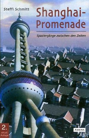 Bild des Verkufers fr Shanghai-Promenade zum Verkauf von Rheinberg-Buch Andreas Meier eK