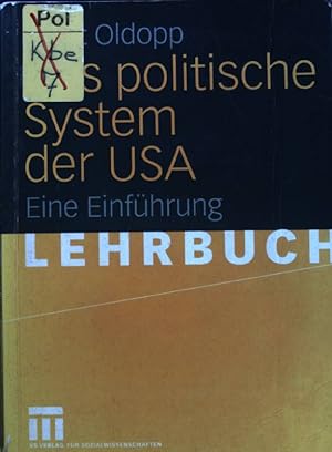 Bild des Verkufers fr Das politische System der USA : eine Einfhrung. Lehrbuch zum Verkauf von books4less (Versandantiquariat Petra Gros GmbH & Co. KG)
