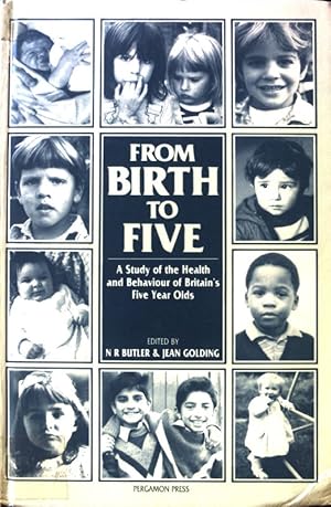Immagine del venditore per From Birth to Five. A Study of the Health and Behaviour of Britain's 5-year-old; venduto da books4less (Versandantiquariat Petra Gros GmbH & Co. KG)